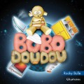 Spectacle enfants : Bobo doudou